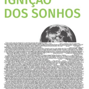 A ignição dos sonhos